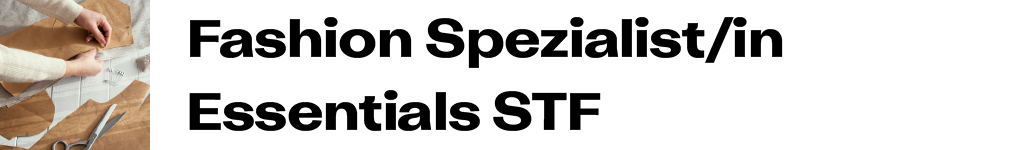 Fashion Spezialist/in Essentials STF