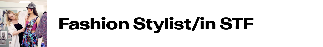 Fashion Stylist/in STF